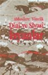 Abbasilere Yönelik Dini ve Siyasi İsyanlar