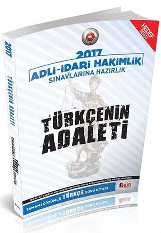 2017 Adli-İdari Hakimlik Sınavlarına Hazırlık Türkçenin Adaleti