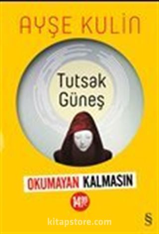 Tutsak Güneş (Sarı Kapak)