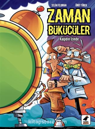 Zaman Bükücüler: Kağıdın İzinde