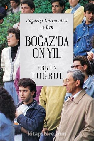 Boğaz'da On Yıl