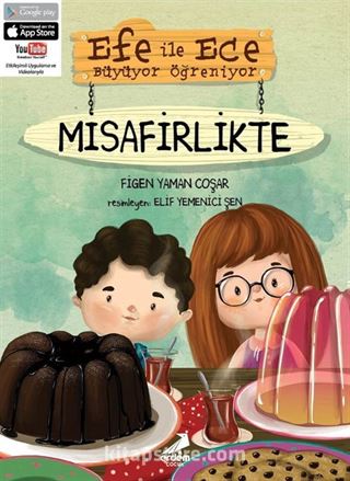 Efe ile Ece Büyüyor Öğreniyor - Misafirlikte