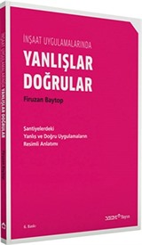 İnşaat Uygulamalarında Yanlışlar-Doğrular