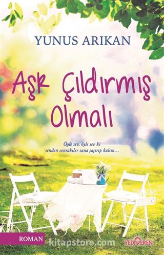 Aşk Çıldırmış Olmalı