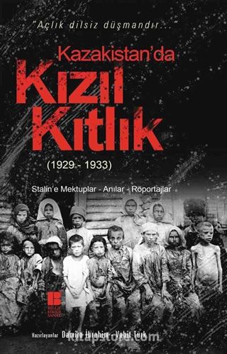 Kazakistan'da Kızıl Kıtlık (1929-1933)