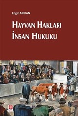 Hayvan Hakları İnsan Hukuku