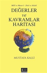 Milli ve Manevi - Dini ve Ahlaki Değerler ve Kavramlar Haritası