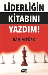 Liderliğin Kitabını Yazdım!