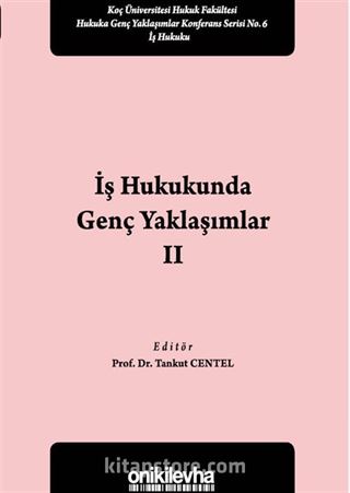 İş Hukukunda Genç Yaklaşımlar 2