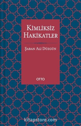 Kimliksiz Hakikatler