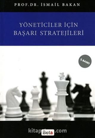 Yöneticiler İçin Başarı Stratejileri