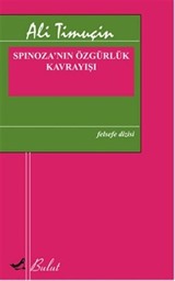 Spinoza'nın Özgürlük Kavrayışı