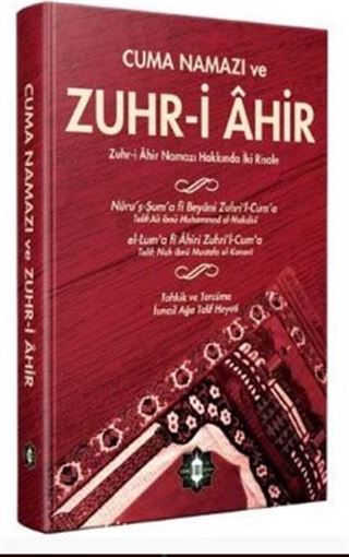 Cuma Namazı ve Zuhr-i Ahir