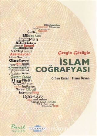 Gezgin Gözüyle İslam Coğrafyası