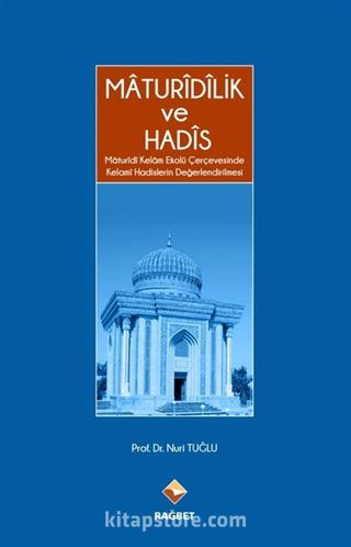 Maturidilik ve Hadis