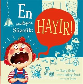 En Sevdiğim Sözcük: Hayır!