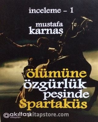 Ölümüne Özgürlük Peşinde Spartaküs