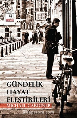 Gündelik Hayat Eleştirileri