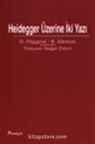 Heidegger Üzerine İki Yazı