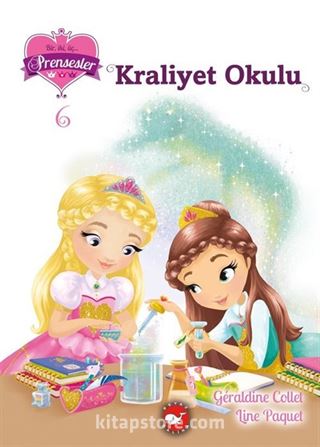 Kraliyet Okulu / Bir, İki, Üç Prensesler 6