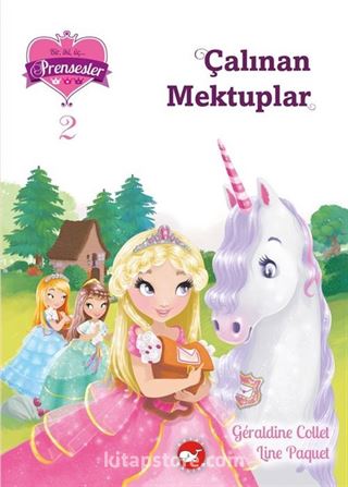 Çalınan Mektuplar / Bir, İki, Üç Prensesler 2