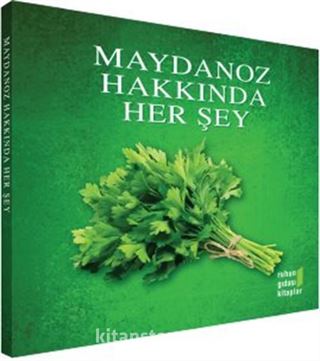 Maydonoz Hakkında Her Şey