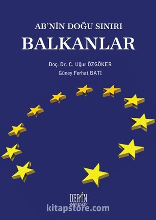 AB'nin Doğu Sınırı Balkanlar