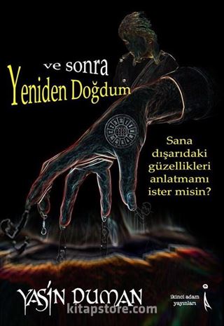 Ve Sonra Yeniden Doğdum