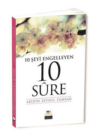 10 Şeyi Engelleyen 10 Sure