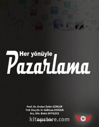 Her Yönüyle Pazarlama