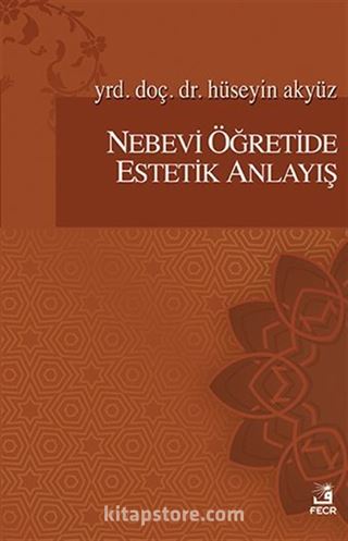 Nebevi Öğretide Estetik Anlayış