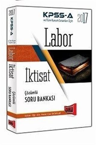 2017 KPSS A Grubu Labor İktisat Çözümlü Soru Bankası