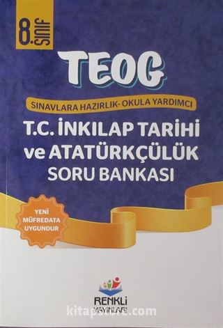 8. TEOG 1 Sınavlara Hazırlık Okula Yardımcı T. C. İnkılap Tarihi ve Atatürkçülük Soru Bankası