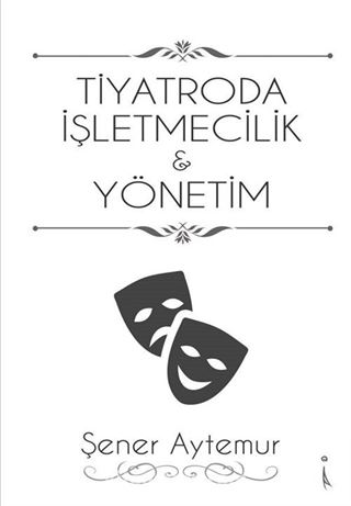 Tiyatroda İşletmecilik ve Yönetim