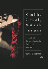 Kimlik, Ritüel, Müzik İcrası