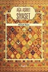 Ağa Aşiret Siyaset