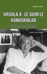 Ursula K. Le Guin'le Konuşmalar