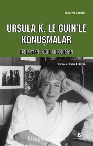 Ursula K. Le Guin'le Konuşmalar