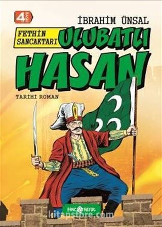 Fethin Sancaktarı Ulubatlı Hasan / Bizim Kahramanlarımız 6 (Ciltli)