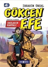 Dağların Kartalı Gökçen Efe / Bizim Kahramanlarımız 7 (Ciltli)