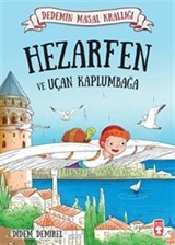 Hezarfen ve Uçan Kaplumbağa / Dedemin Masal Krallığı