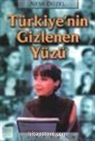 Türkiye'nin Gizlenen Yüzü