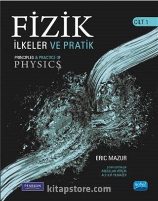 Fizik İlkeler ve Pratik Çözümler Cilt 1