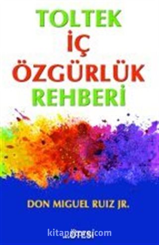 Toltek İç Özgürlük Rehberi