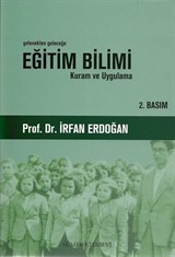 Gelenekten Geleceğe Eğitim Bilimi Kuram ve Uygulama