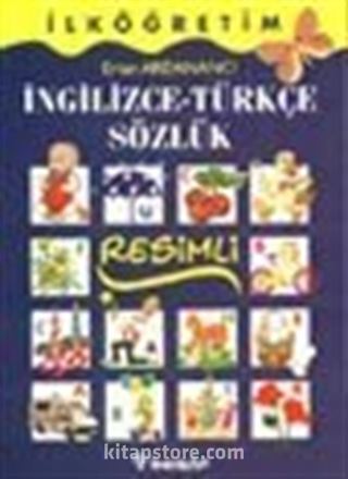 İlköğretim Resimli İngilizce-Türkçe Sözlük