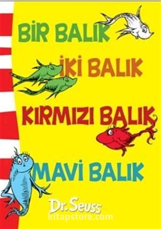 Bir Balık İki Balık Kırmızı Balık Mavi Balık