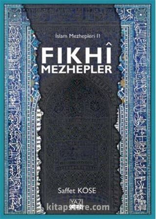 Fıkhi Mezhepler / İslam Mezhepleri 2