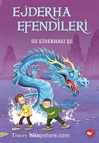 Ejderha Efendileri 3 / Su Ejderhası Şu