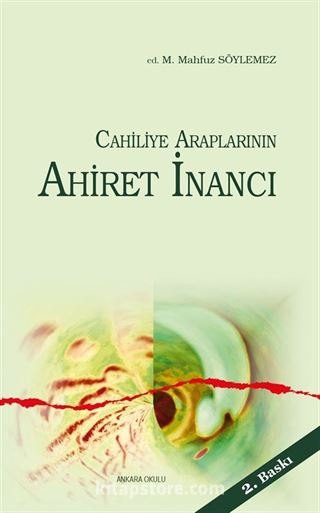 Cahiliye Araplarının Ahiret İnancı